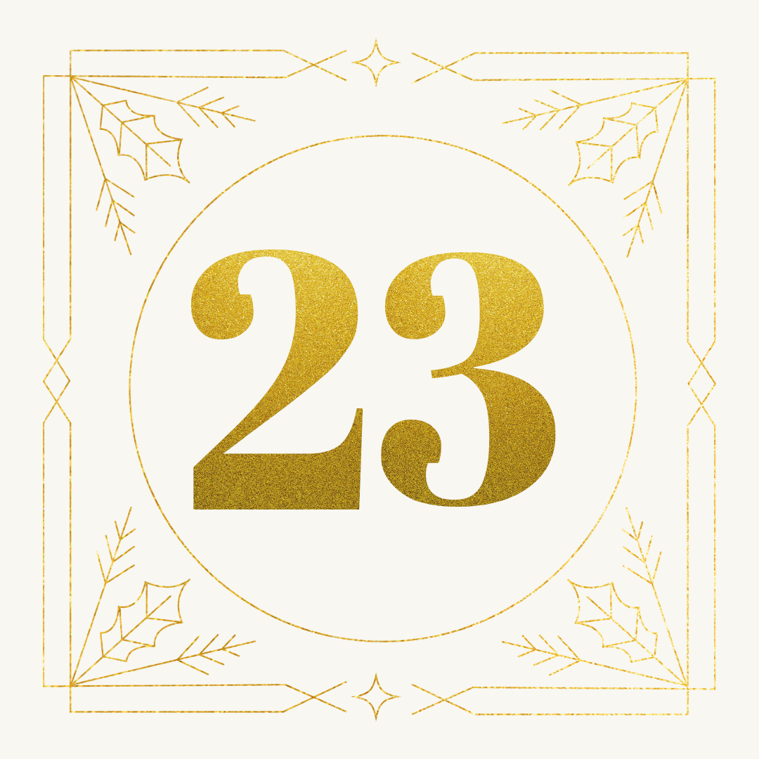 Goldene Zahl 23 im weihnachtlichen Rahmen